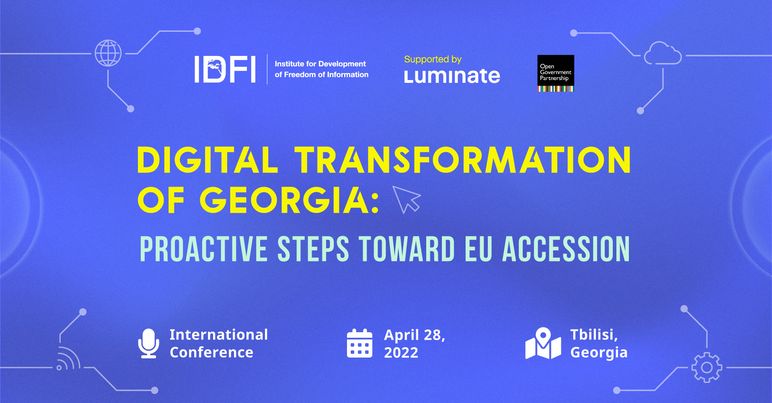 The IDFI invites you to take part in an international hybrid conference “Digital Transformation of Georgia: Proactive Steps Toward EU Accession”